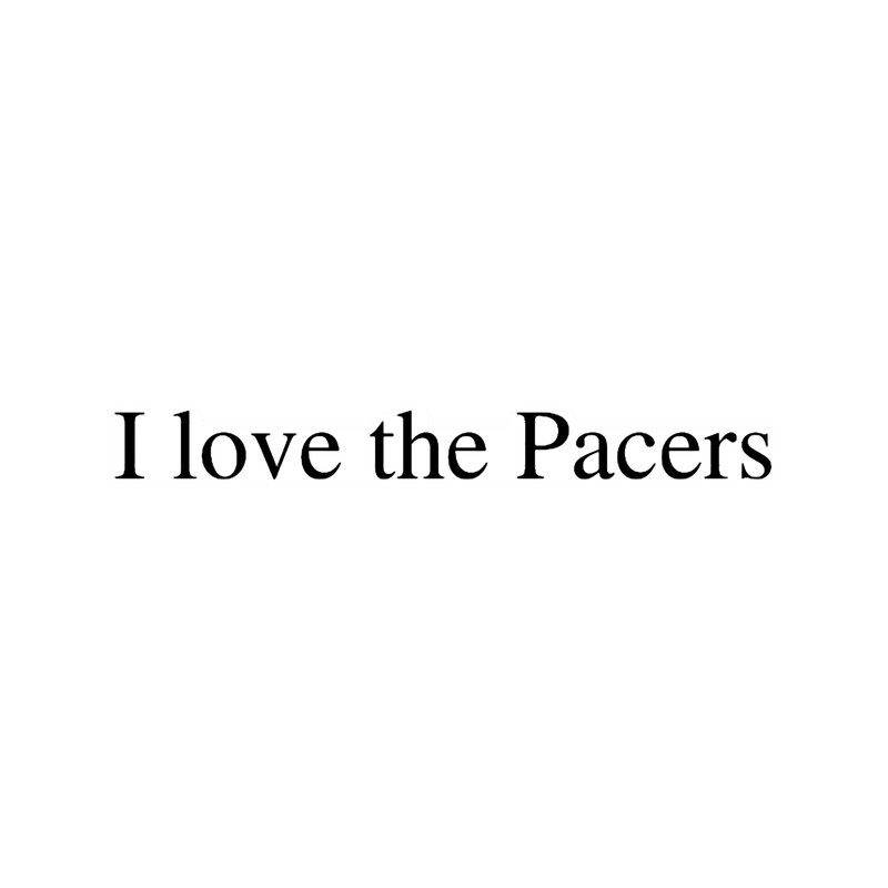 I love the Pacers (1).png