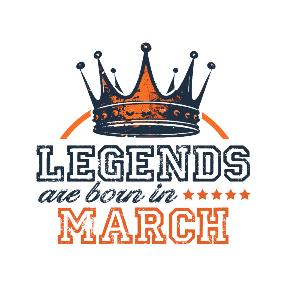 Legends are born in march al design.(1).png
