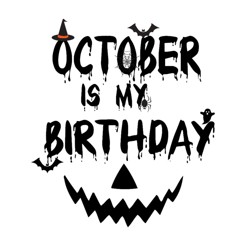 October Is My Birthday.png