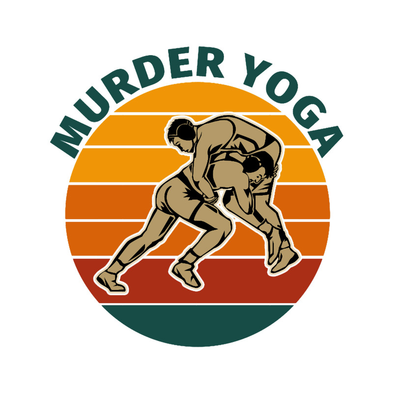 Vintage Wrestling Murder Yoga Humor Wrestling.png