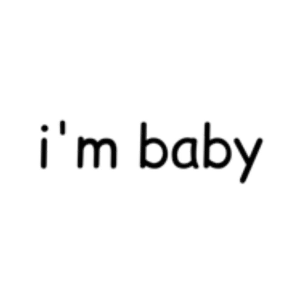 i_m baby.png