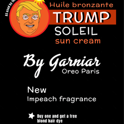 donald trump sun cream - funny trump merchandise - trump impeachment - trump gifts