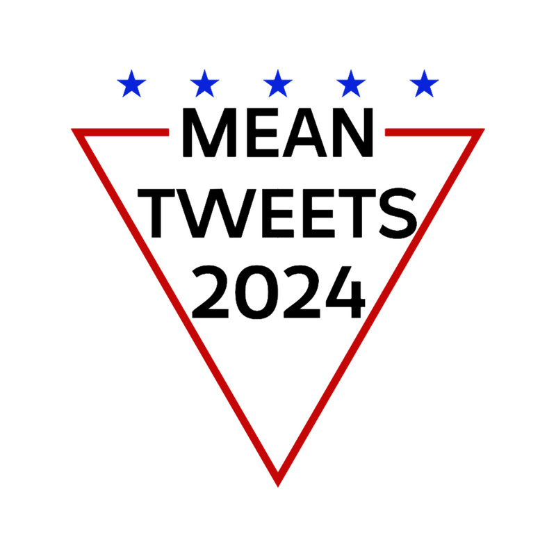 mean tweets 2024 (9).png