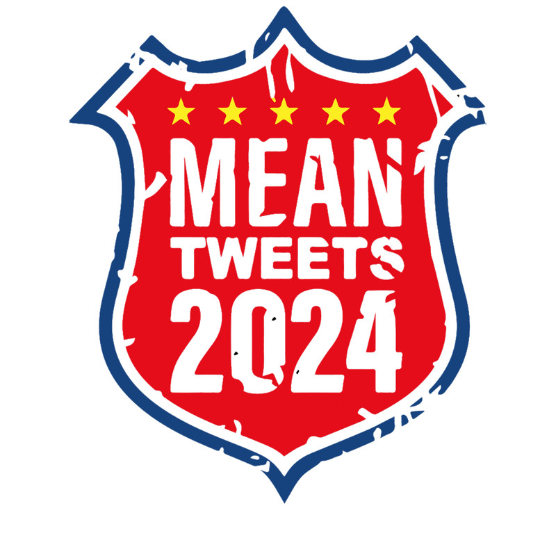 MEAN TWEETS 2024, FUNNY SUPPORT.png
