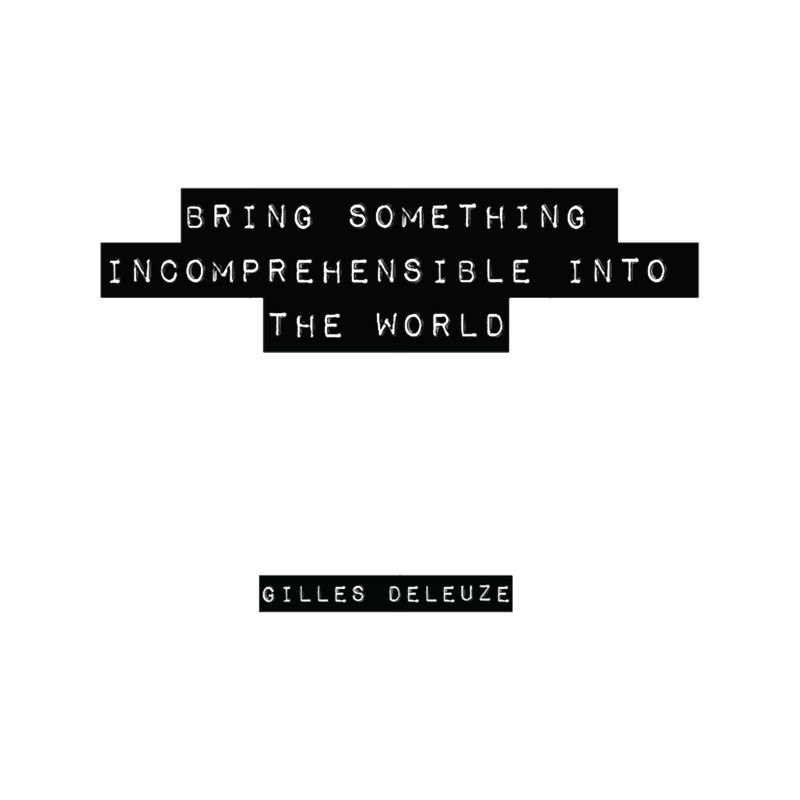 Gilles Deleuze Quote.png