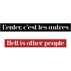 hell is other people