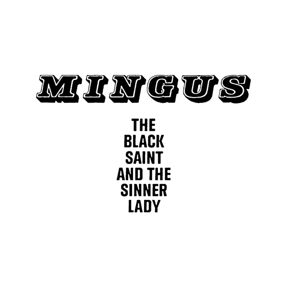 Charles Mingus The Black Saint and The Sinner Lady.png