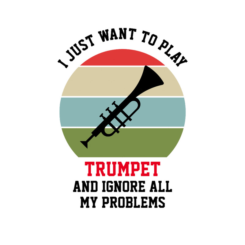 I Just Want To Play Trumpet .png