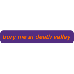bury me at death valley