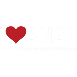 i love anal