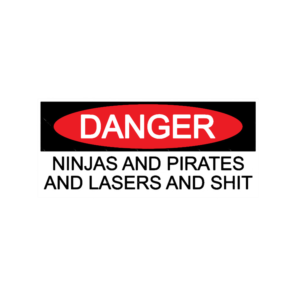 Danger ninjas and pirates and lasers, funny hard hat.png