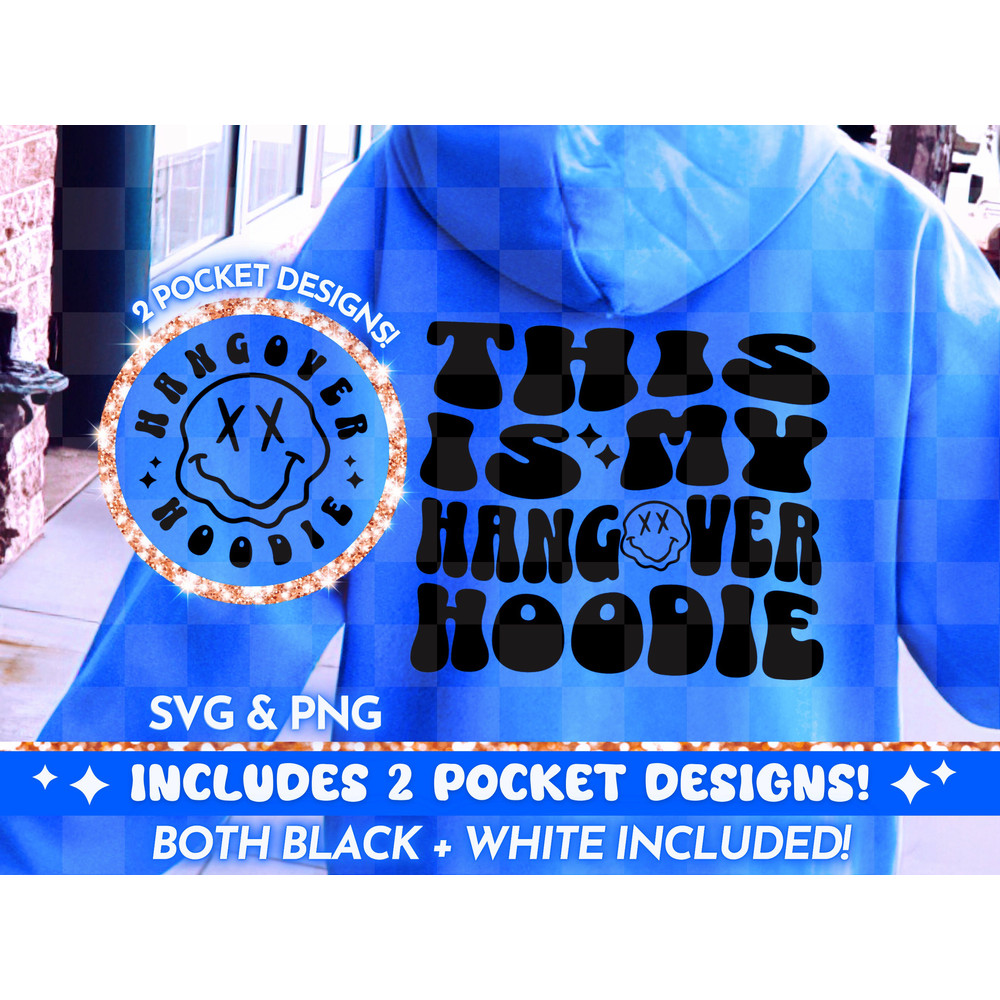 Hangover Hoodie PNG SVG, Funny Retro svg png Design, Adult Humor, Funny Quote, Sarcastic Trendy Wavy Letters Cool Hoodie Design For Women.jpg