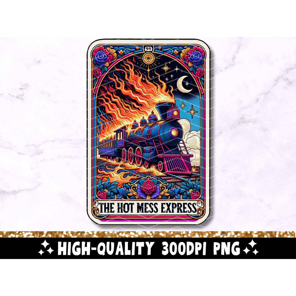 Hot Mess Express Tarot Card PNG, Funny Quote Mom Sublimation Design, Sarcastic Tarot Cool Popular Mom Humor T-Shirt PNG, Digital Download.jpg