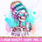 Mom Life Funny PNG, Sarcastic Mama Skeleton Sublimation Design, Trendy Skull Mother Sassy Skeleton T-Shirt Mug Tote PNG, Digital Download.jpg