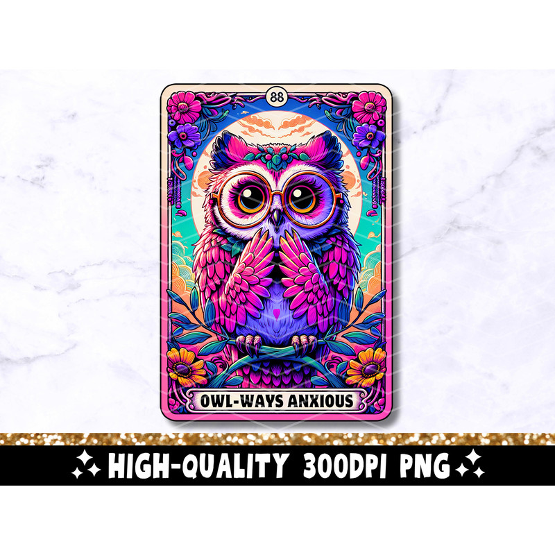 Owl-Ways Anxious Funny Tarot Card PNG, Owl Sublimation Design, Witchy Sarcastic Owl Anxiety T-Shirt Mug Tote PNG File, Owl Digital Download.jpg