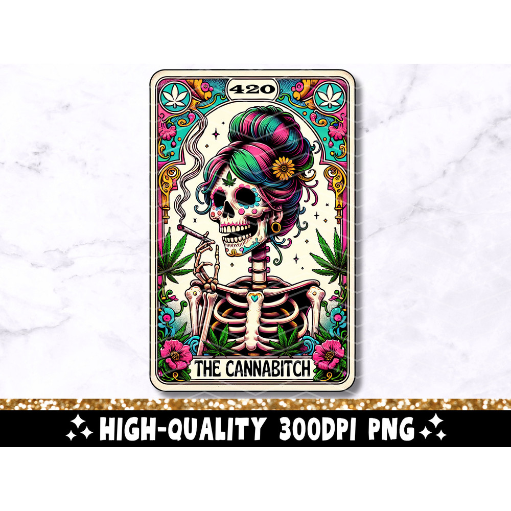 The Cannabitch Tarot Card PNG, Funny 420 Cannabis Sublimation Design, Colorful Witchy Weed Pot Smoker T-Shirt Mug PNG File, Digital Download.jpg