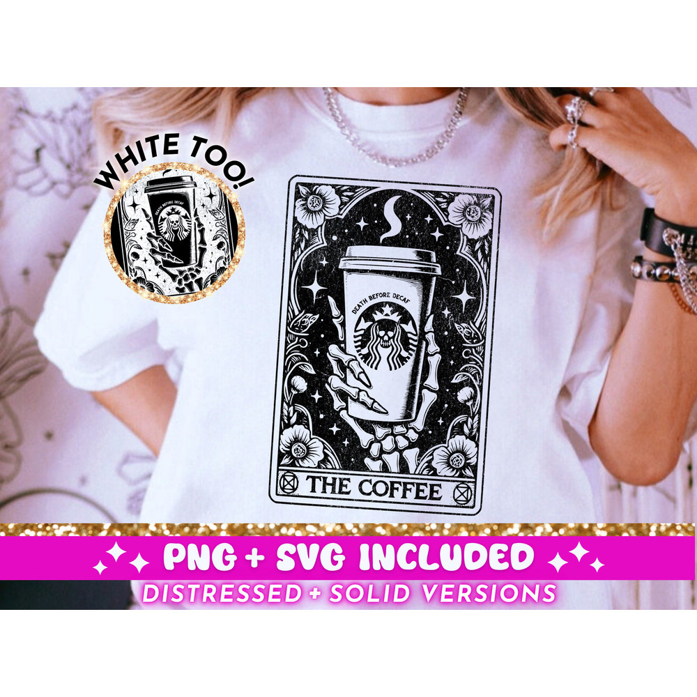 The Coffee Tarot Card SVG PNG, Skeleton Sublimation Design, Witchy T-Shirt Design, Funny Coffee Lover SVG png File, Digital Download.jpg
