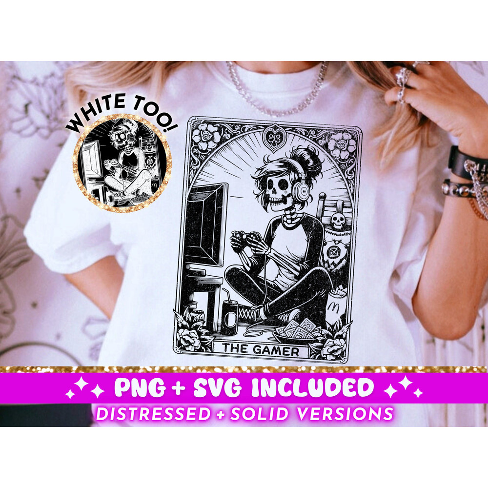 The Gamer Tarot Card SVG PNG, Skeleton Sublimation Design, Witchy Gaming Girl T-Shirt Design, Video Game png SVG Cut File Digital Download.jpg