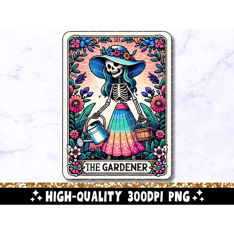 The Gardener Tarot Card PNG, Skeleton Sublimation Design, Funny Plant Lady Gardening Lover Skull Tarot T-shirt Mug PNG File Digital Download.jpg