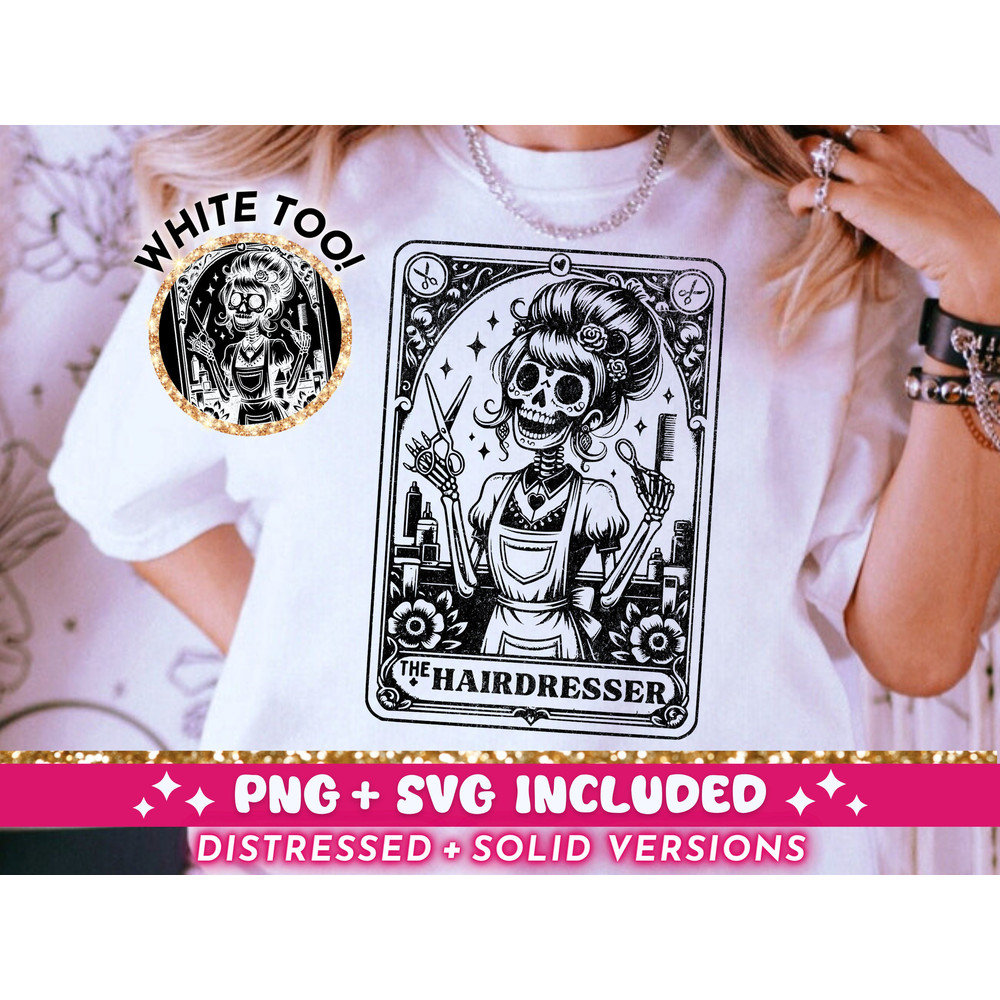 The Hairdresser Tarot Card SVG PNG, Hair Stylist Skeleton Sublimation Design, Witchy Vibes T-Shirt Design, Funny SVG png File, Download.jpg