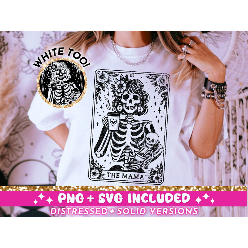 The Mama Tarot Card SVG PNG, Mom Skeleton Sublimation Design, Witchy Vibes Mama T-Shirt Design, Celestial Mother SVG png File, Download 1.jpg