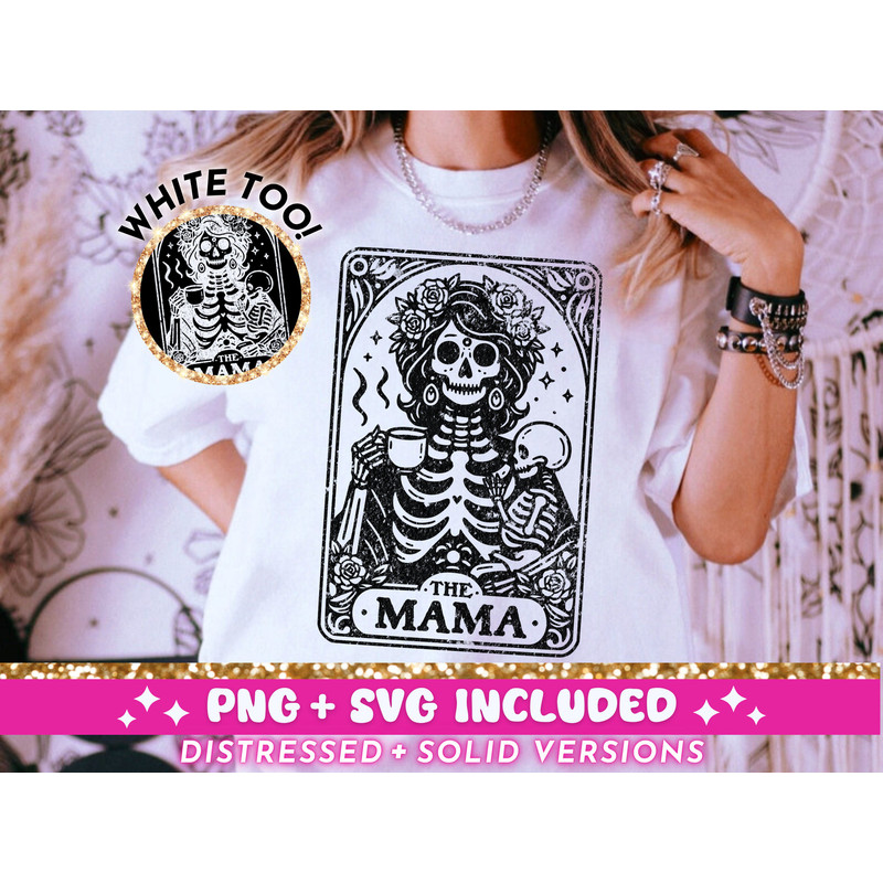 The Mama Tarot Card SVG PNG, Mom Skeleton Sublimation Design, Witchy Vibes Mama T-Shirt Design, Celestial Mother SVG png File, Download.jpg