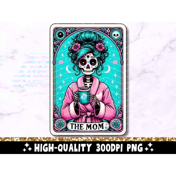The Mom Funny Tarot Card PNG, Woman Skeleton Mother Sublimation Design, Witchy Trendy Skull Mama T-Shirt Mug PNG File, Digital Download.jpg
