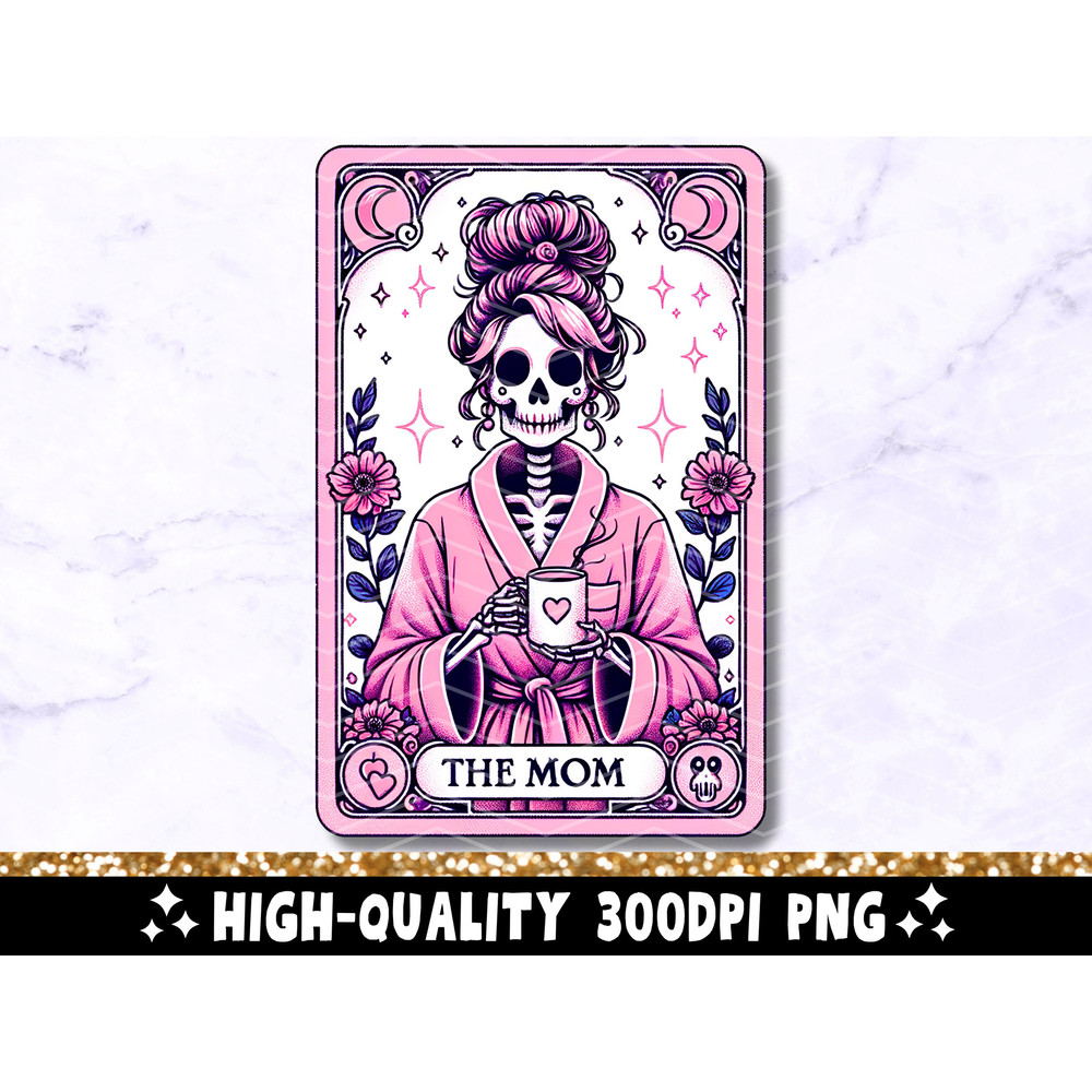 The Mom Funny Tarot Card PNG, Woman Skeleton Mother Sublimation Design, Witchy Vibes Skull Mama T-Shirt Mug PNG File, Digital Download 3.jpg