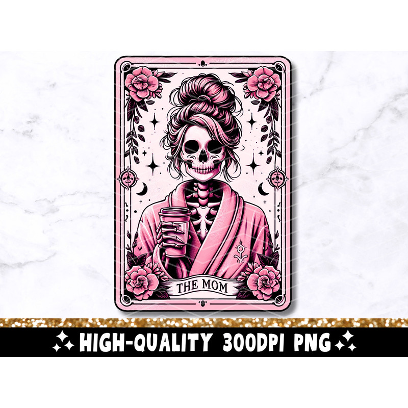 The Mom Funny Tarot Card PNG, Woman Skeleton Mother Sublimation Design, Witchy Vibes Skull Mama T-Shirt Mug PNG File, Digital Download.jpg