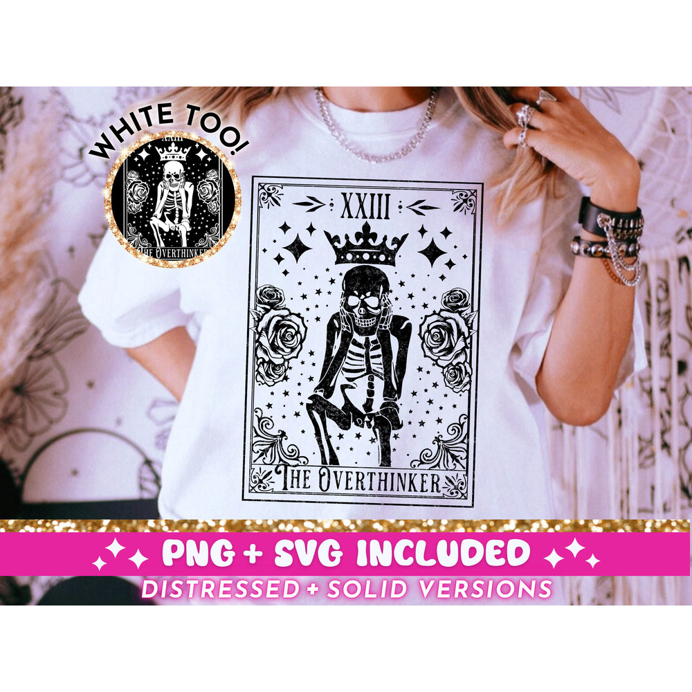 The Overthinker Tarot Card SVG PNG, Funny Skeleton Witchy Vibes T-Shirt Design, Skull Tarot SVG, Anxiety Tarot, Trendy Digital Download.jpg