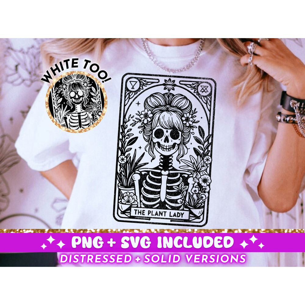 The Plant Lady Tarot Card SVG PNG, Funny Skeleton Gardener Sublimation Design, Witchy Plants Lover TShirt SVG png, Cut File Digital Download.jpg