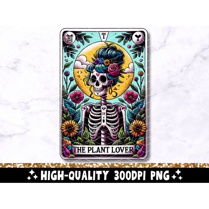 The Plant Lover Tarot Card PNG, Skeleton Sublimation Design, Funny Plant Lady Gardener Skull Tarot T-shirt Mug PNG File, Digital Download.jpg
