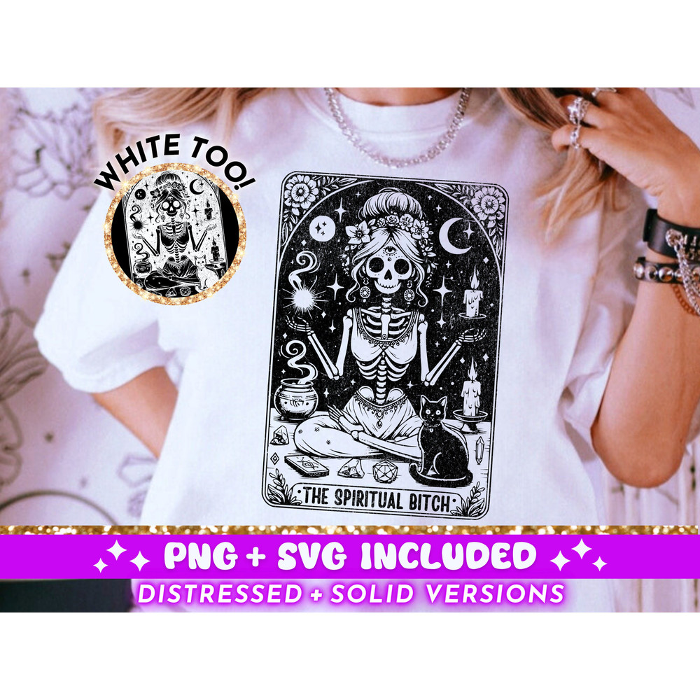 The Spiritual Bitch Funny Tarot Card SVG PNG, Sarcastic Sweary Skeleton Sublimation Design, Witchy T-Shirt png SVG Cut File Digital Download.jpg