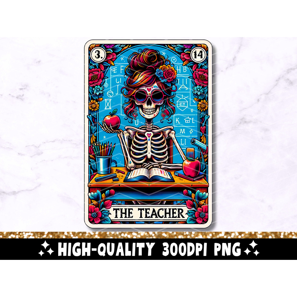 The Teacher Tarot Card PNG, Skeleton Sublimation Design, Funny Witchy Teaching Skull Tarot T-shirt Mug PNG File, Teacher Digital Download.jpg