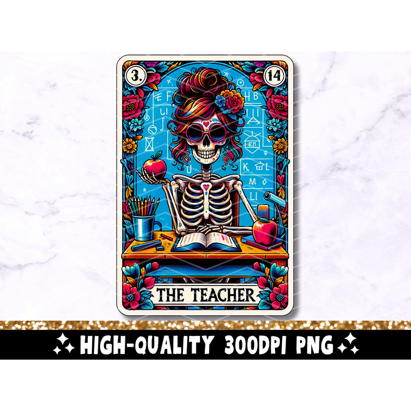 The Teacher Tarot Card PNG, Skeleton Sublimation Design, Funny Witchy Teaching Skull Tarot T-shirt Mug PNG File, Teacher Digital Download.jpg