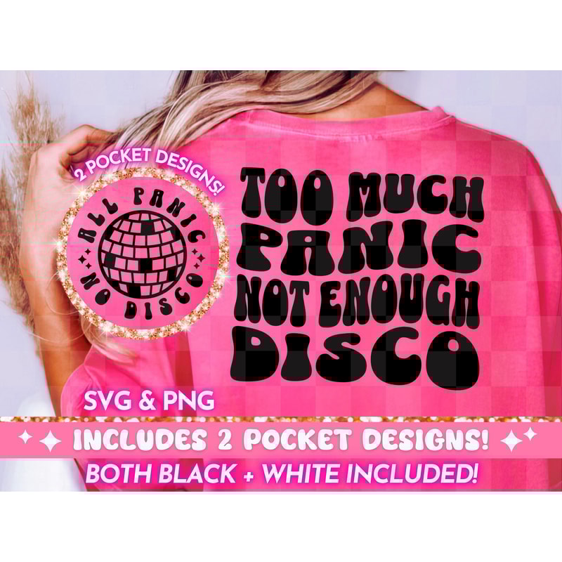 Too Much Panic Not Enough Disco PNG SVG, Funny Retro PNG Design, Adult Humor Funny Quote Svg, Sarcastic Wavy Letters T-Shirt Design Download.jpg