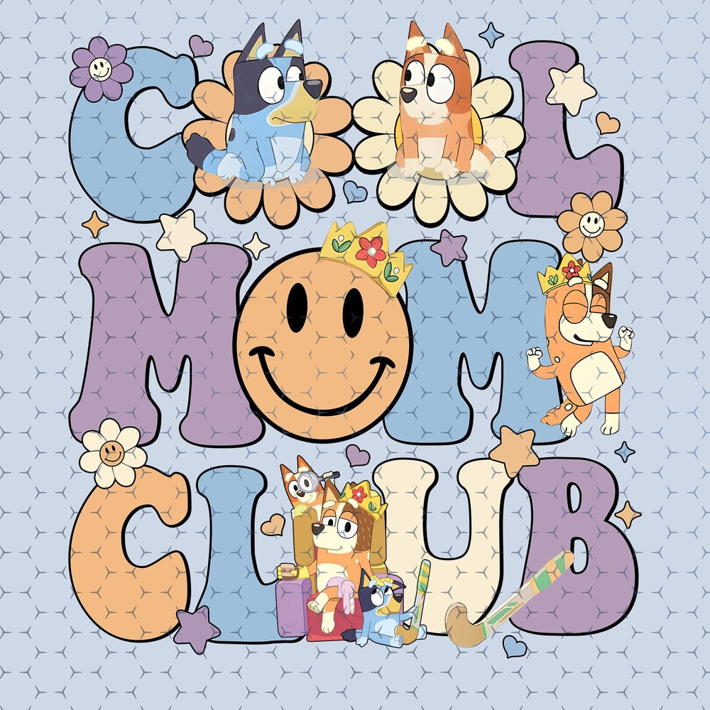Bluey Cool Mums Club PNG, Bluey Birthday Png, Bluey Bingo Png, Bluey Mom Png, Bluey Dad Png, Bluey Friends Png.jpg