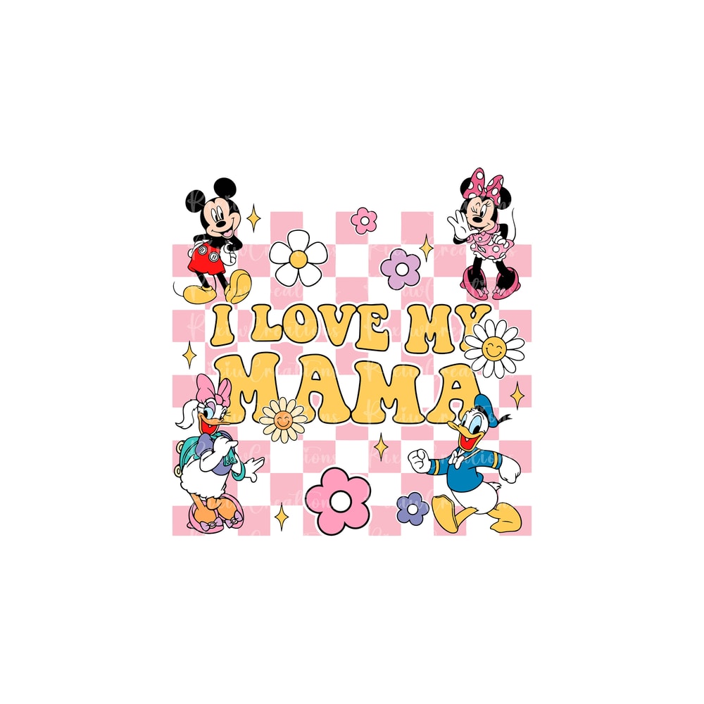 I Love My Mama Png, Mouse Mom Png, Png For Sublimation, Mother's Day Png, Mom Png, Mama Png, Only Png, Digital File.jpg