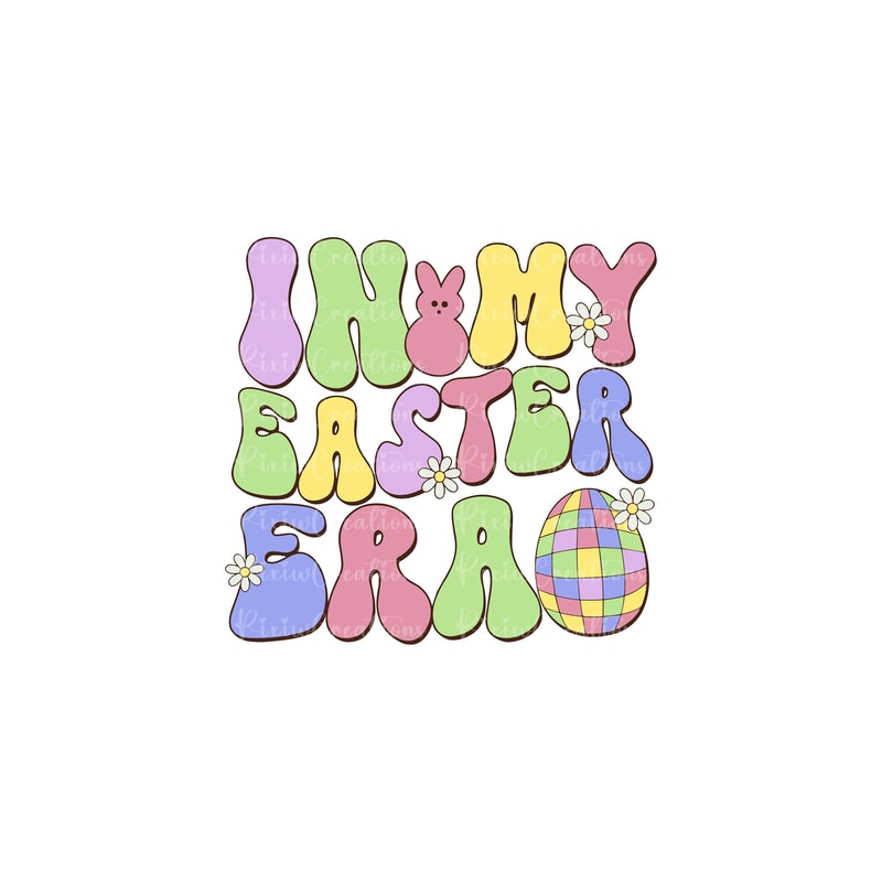 In My Easter Era Png Svg, Svg Files For Cricut, Easter Png For Sublimation, Happy Easter Png, Easter Shirt Png, Easter Svg, Digital File.jpg