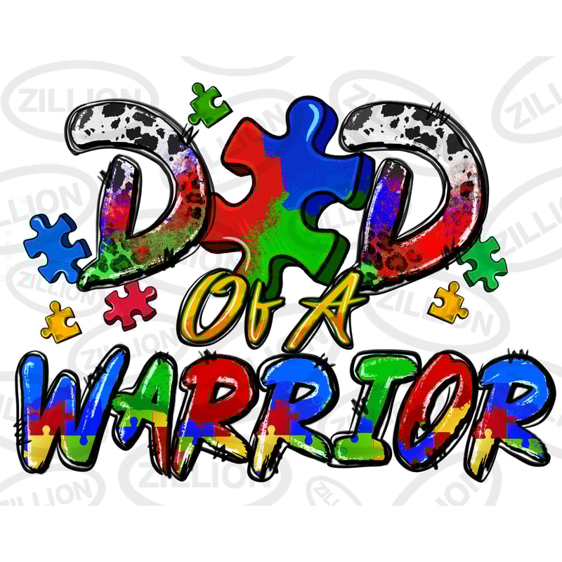 Dad of a warrior png sublimation design download, Autism Awareness png, Autism puzzle pieces png, sublimate designs download.jpg