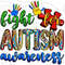 Fight for Autism Awareness png sublimation design download, Autism Awareness png, Autism png, western Autism png, sublimate designs download.jpg