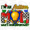 I'm an Autism mom what's your superpower png sublimation design download, Autism Awareness png, Autism puzzle png,sublimate designs download.jpg