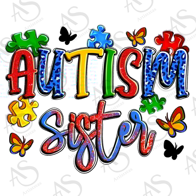Autism sister png sublimation design download, Autism Awareness png, Autism puzzle png, Autism life png, sublimate designs download.jpg