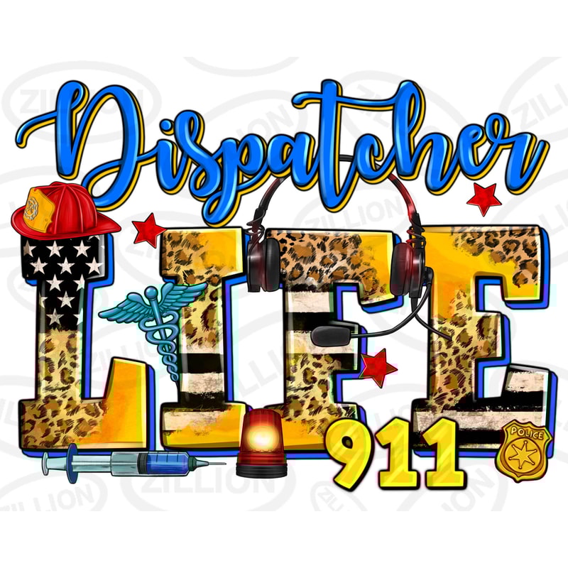 Dispatcher life png sublimate designs download, Emergency Dispatcher png, Dispatcher life png, sublimate designs download.jpg