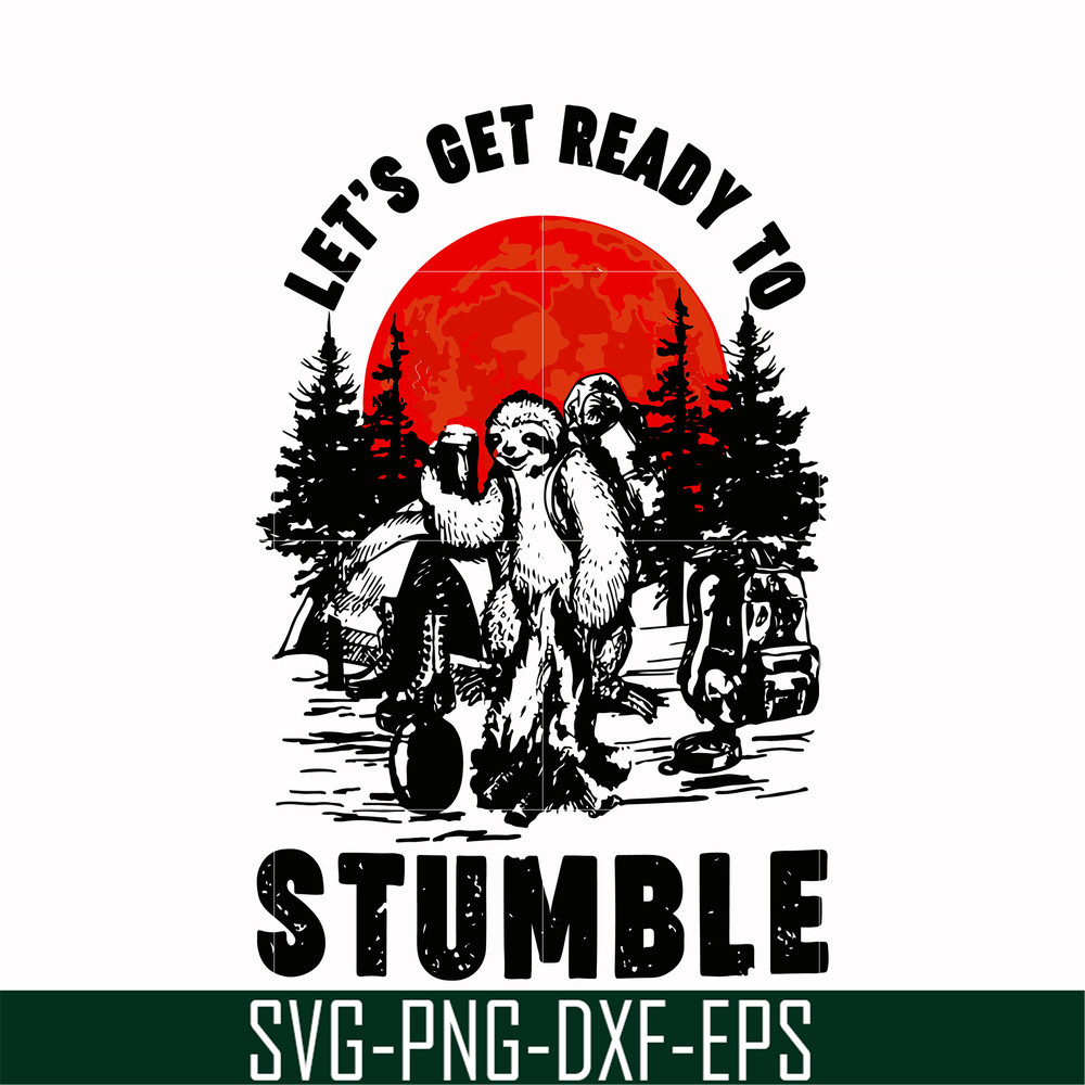 CMP063-Sloth Camping Let's get ready to Stumble svg, png, dxf, eps digital file CMP063.jpg