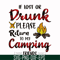 CMP064-if lost or drunk please return to my camping friends svg, png, dxf, eps digital file CMP064.jpg
