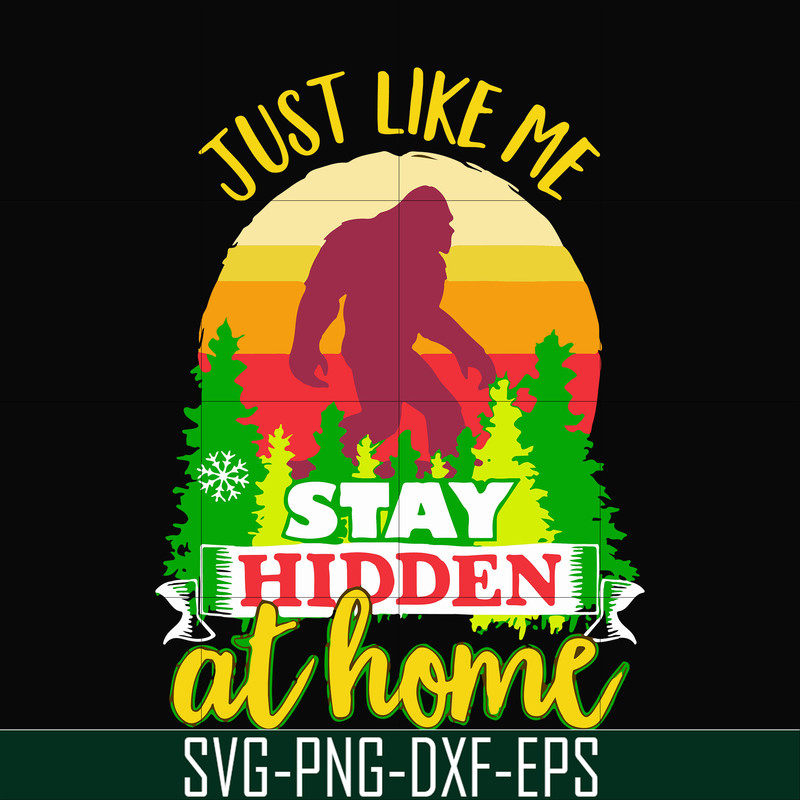 CMP078-just like me stay hidden at home, king kong retro vintage svg, png, dxf, eps digital file CMP078.jpg