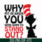 DR00025-Why fit in when you were born to stand out svg, png, dxf, eps file DR00025.jpg