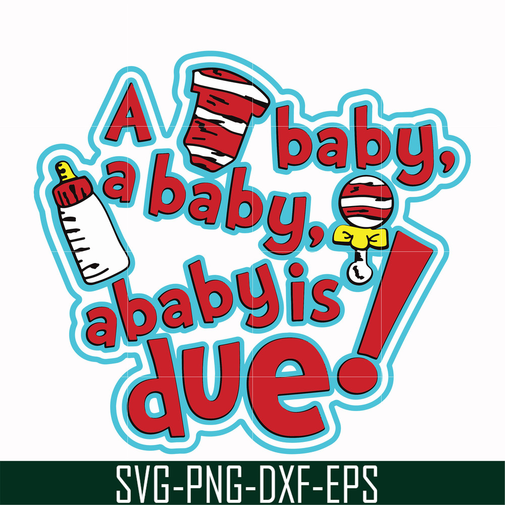 DR00027-A baby a baby is due svg, png, dxf, eps file DR00027.jpg