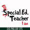 DR00062-Special Ed teacher I am svg, png, dxf, eps file DR00062.jpg